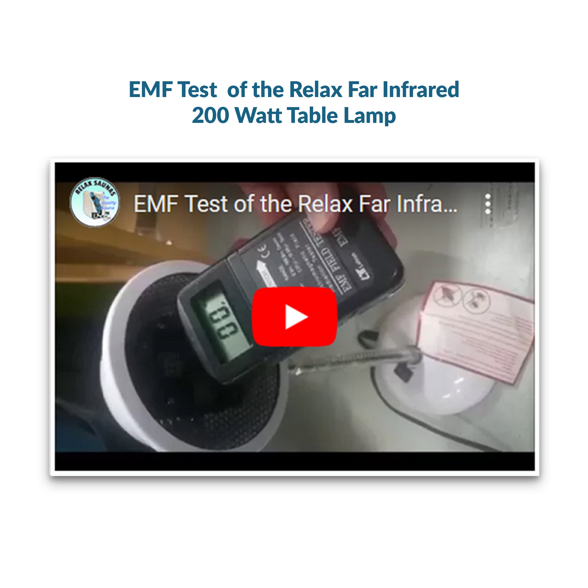 EMF Test of the Relax Far Infrared 200 Watt Lamp