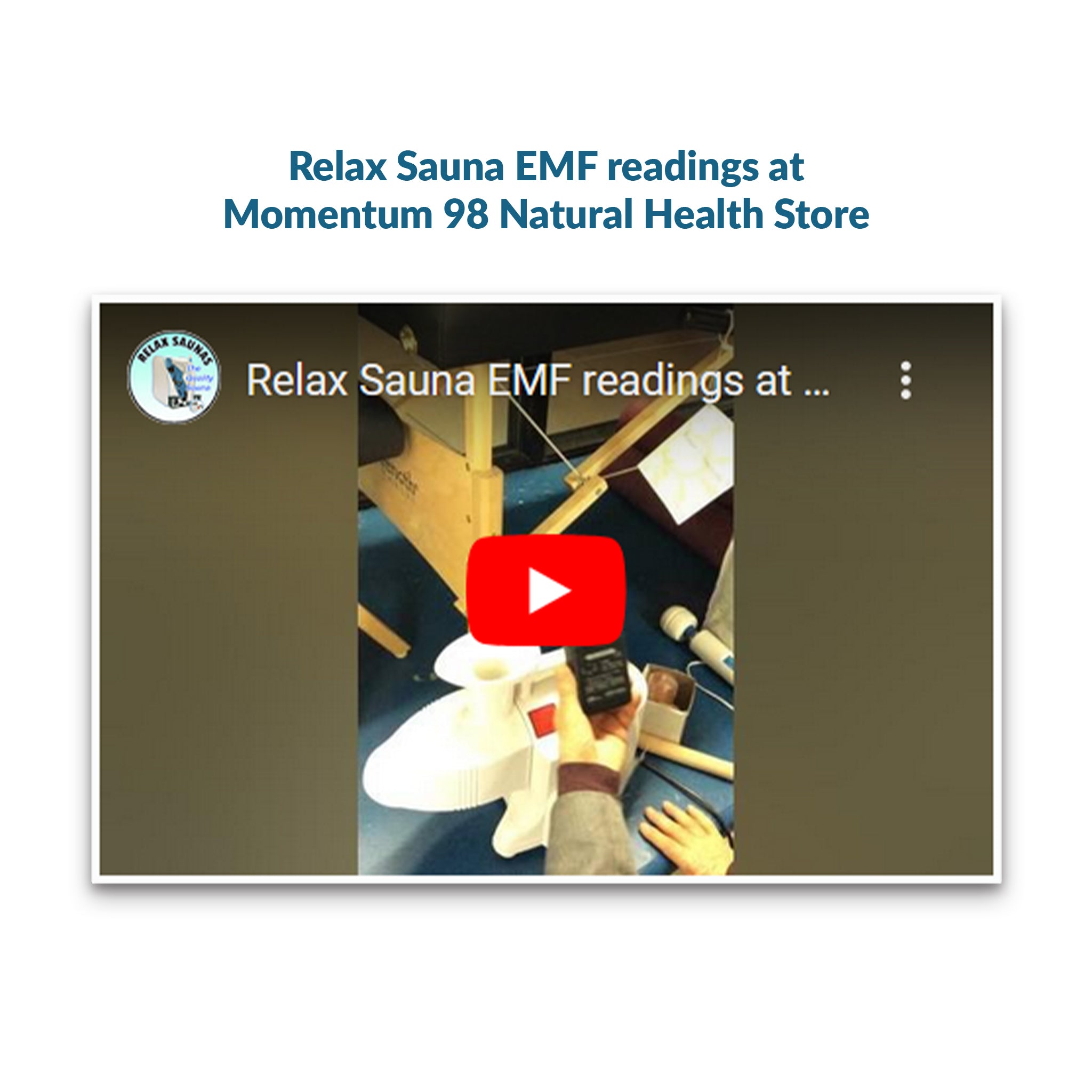 Relax Sauna EMF readings at Momentum 98 Natural Health Store